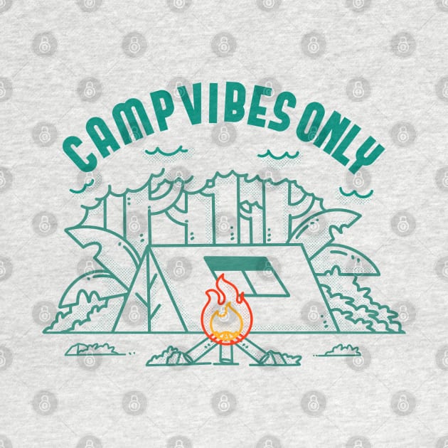 Camp Vibes Only by Artthree Studio